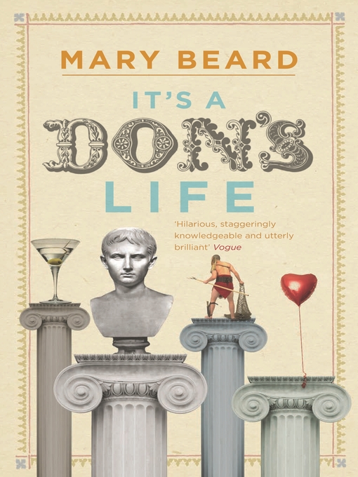 Title details for It's a Don's Life by Mary Beard - Available